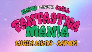 22nd Feb – Watch NJPW Presents CMLL FANTASTICA MANIA 2/22/23 – 22 February 2023