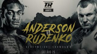 Watch Top Rank Boxing Anderson vs Rudenko 8/26/23 – 26 August 2023