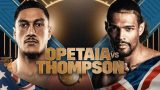 Watch Opetaia vs Thompson 9/30/23 – 30 September 2023